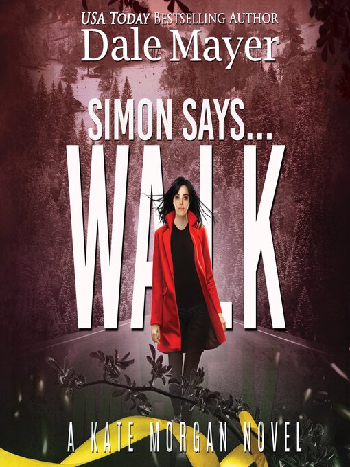 Title details for Simon Says... Walk by Dale Mayer - Available